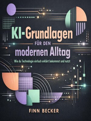 cover image of KI-Grundlagen für den modernen Alltag